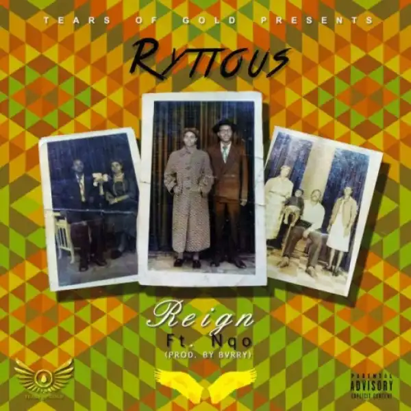 Rytious - Reign ft. Nqo